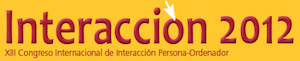 XIII Congreso Internacional de Interacción Persona-Ordenador, Interacción 2012